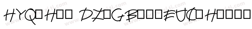 HYQiHei DZ-GBpc-EUC-H字体转换